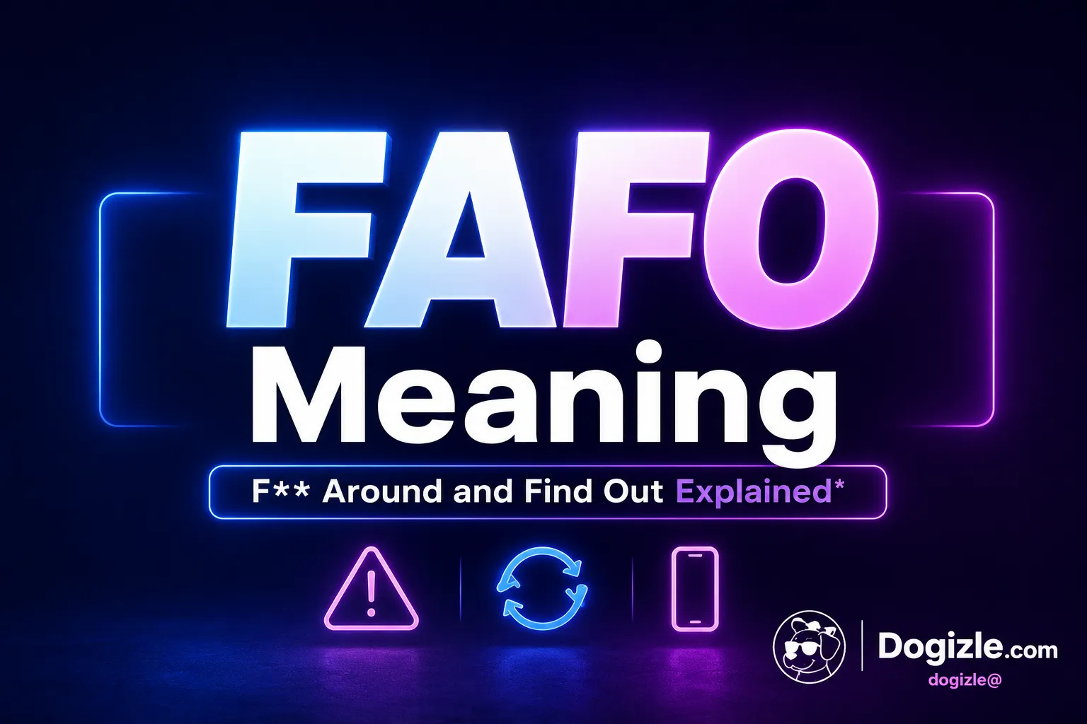 FAFO Meaning