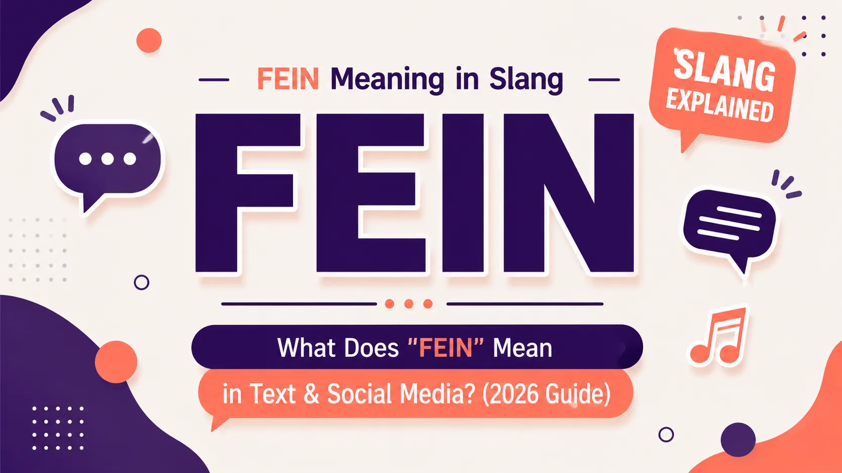 Fein Meaning: Slang