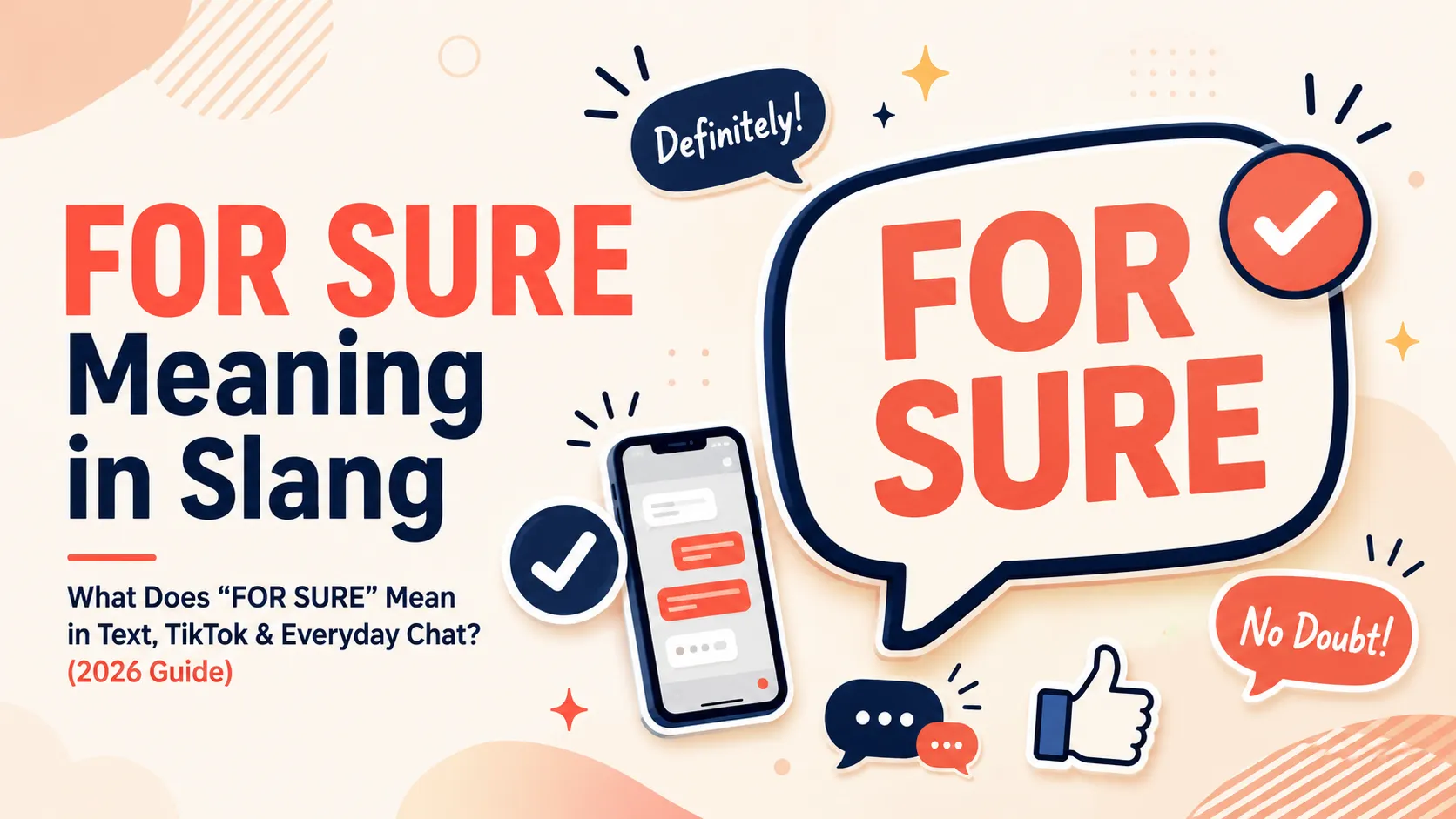 "For Sure" Slang Meaning