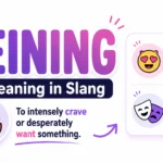 Feining meaning in slang,