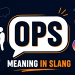 Ops Meaning Slang