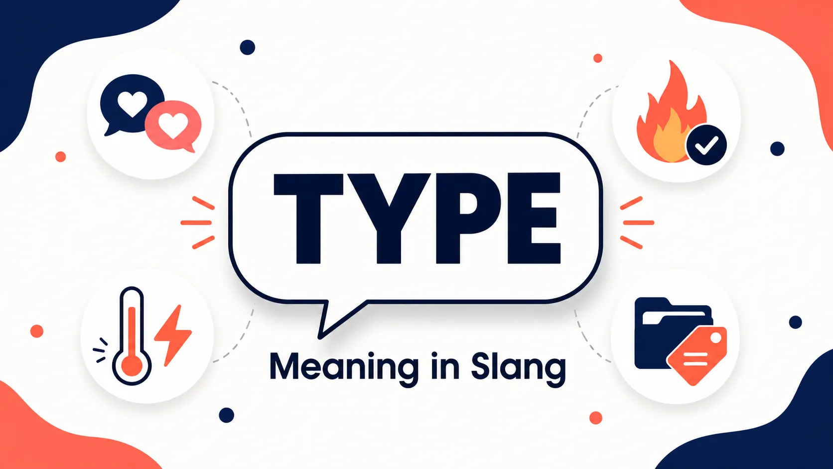 "Type" Mean in Slang