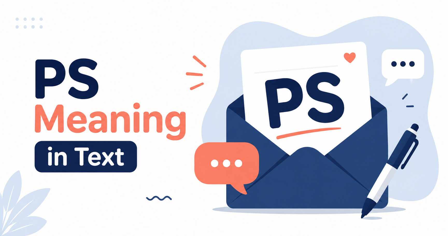 PS Meaning in Text
