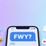 FWY Meaning in Text: