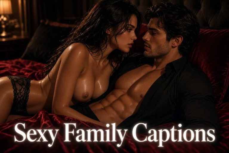 Sexy Family Captions