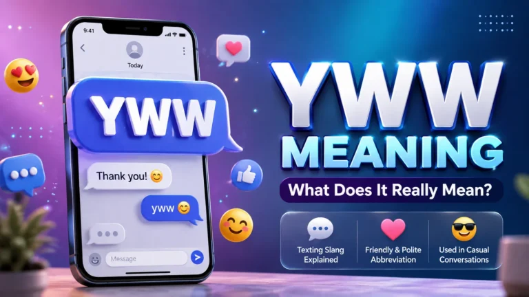 YWW Meaning in Text