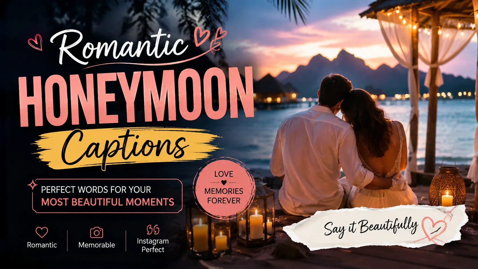 Romantic Honeymoon Captions